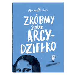 książka Zróbmy sobie arcydziełko